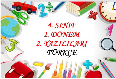 4. Sınıf Türkçe 1. Dönem - 2. Yazılı Sınavı ( KAYNAŞTIRMA )